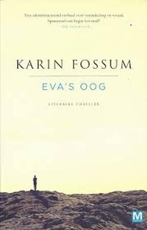 Eva's oog - Karin Fossum Eva's oog - Karin Fossum