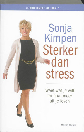 Sterker dan stress - Sonja Kimpen Sterker dan stress - Sonja Kimpen