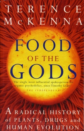 Food of the gods: the search for the original tree of knowledge - Food of the gods: the search for the original tree of knowledge -