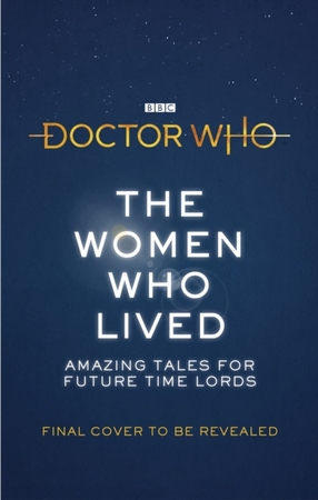 Doctor who: the women who lived - Christel Dee Doctor who: the women who lived - Christel Dee