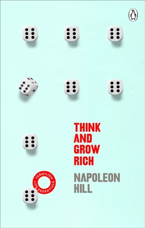 Think and grow rich - Napoleon Hill Think and grow rich - Napoleon Hill