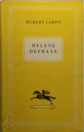 Hélène Defraye - Hubert Lampo Hélène Defraye - Hubert Lampo