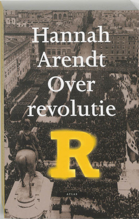 Over revolutie - Hannah Arendt Over revolutie - Hannah Arendt