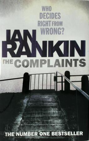 The complaints - Ian Rankin The complaints - Ian Rankin