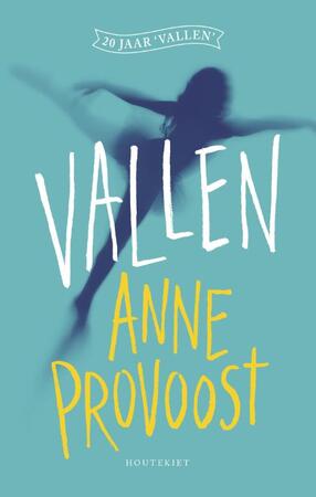 Vallen - Anne Provoost Vallen - Anne Provoost