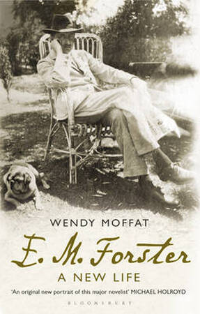 E. M. Forster - Wendy Moffat E. M. Forster - Wendy Moffat