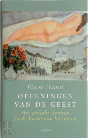 Oefeningen van de geest - P. Hadot Oefeningen van de geest - P. Hadot