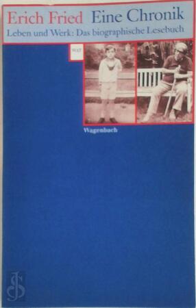 Erich Fried - Leben und Werk. Das biographische Lesebuch - Erich Fried