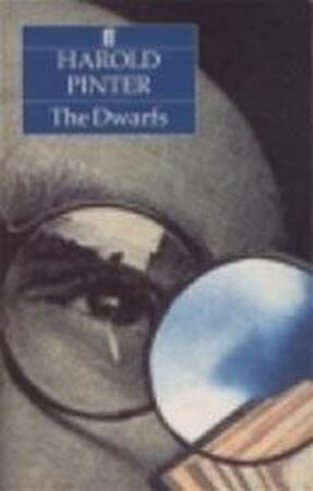 Dwarfs - Harold Pinter