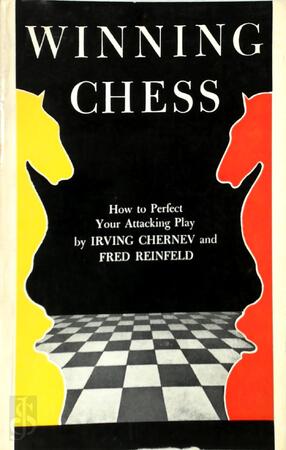 Winning chess - I. Chernev, F. Reinfeld Winning chess - I. Chernev, F. Reinfeld