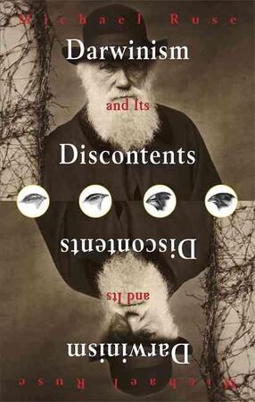 Darwinism and Its Discontents - Michael Ruse