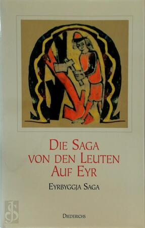 Die Saga von den Leuten auf Eyr - Klaus Böldl Die Saga von den Leuten auf Eyr - Klaus Böldl