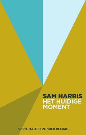 Het huidige moment - Sam Harris Het huidige moment - Sam Harris