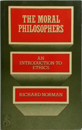 The Moral Philosophers - Richard J. Norman