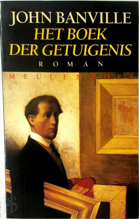 Het boek der getuigenis - John Banville, José Rijnaarts
