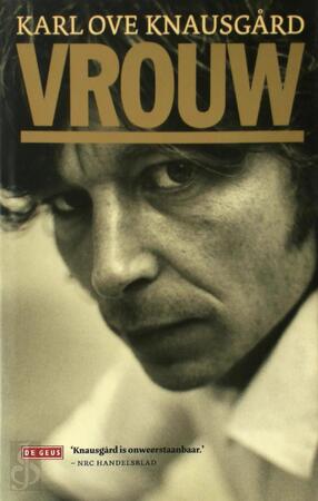 Vrouw - Karl Ove Knausgård Vrouw - Karl Ove Knausgård