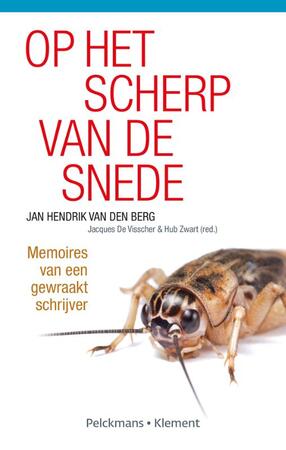 Op het scherp van de snede - Jan Hendrik van den Berg Op het scherp van de snede - Jan Hendrik van den Berg