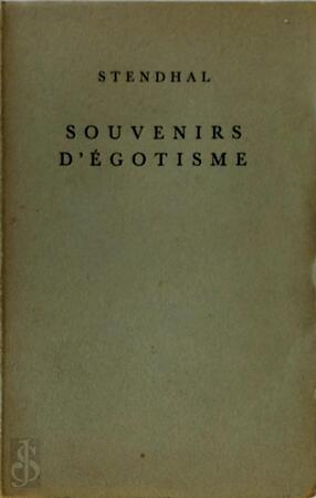 Souvenirs d'Égotisme - Stendhal