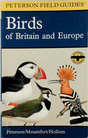 Peterson Field Guide to Birds of Britain and Europe - Roger Tory Peterson, Guy Mountfort, P. A. D. Hollom