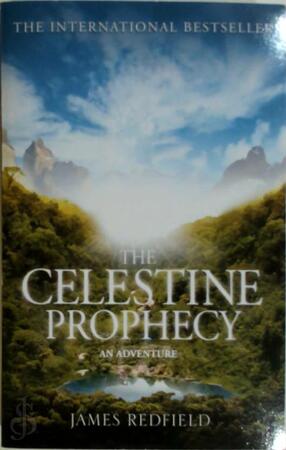 Celestine Prophecy - An Adventure - James Redfield Celestine Prophecy - An Adventure - James Redfield