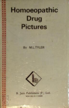 Homeopathic drug pictures - M. L. Tyler