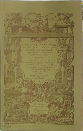 L'art de naviguer [Facsimile edition] - Pedro de Medina
