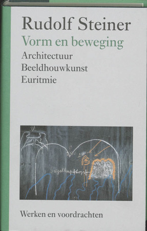 Vorm en beweging - Rudolf Steiner Vorm en beweging - Rudolf Steiner