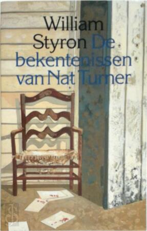 De bekentenissen van Nat Turner - William Styron, J. Verheydt, H. M. Verheydt De bekentenissen van Nat Turner - William Styron, J. Verheydt, H. M. Verheydt
