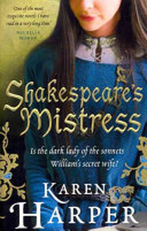 Shakespeare's Mistress - Karen Harper