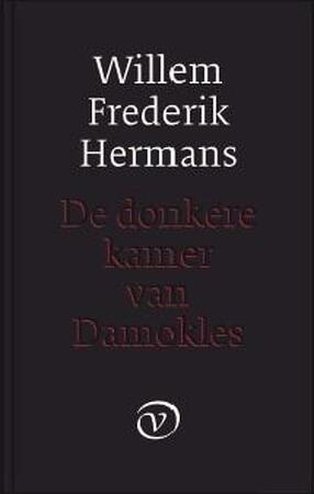 De donkere kamer van Damokles - Willem Frederik Hermans De donkere kamer van Damokles - Willem Frederik Hermans