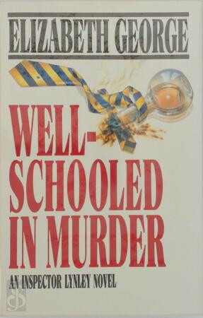 Well-schooled in Murder - Elizabeth George