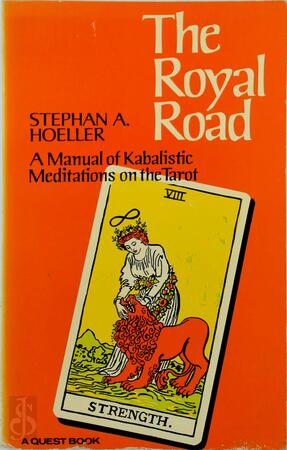 The Royal Road - Stephan A. Hoeller