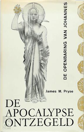 De Apocalypse ontzegeld - James M. Pryse