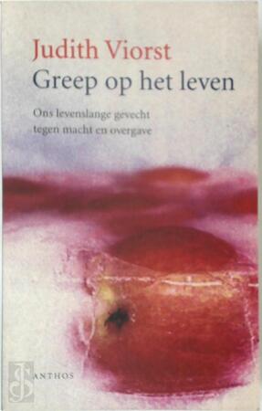 Greep op het leven - J. Viorst