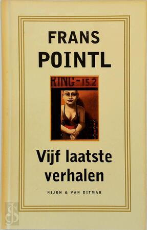 Vijf laatste verhalen - Frans Pointl