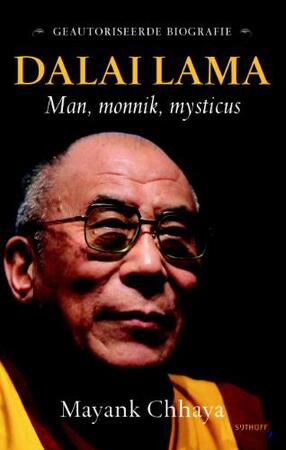 Dalai Lama. Man, monnik, mysticus - Mayank Chhaya
