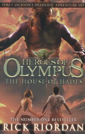 Heroes of olympus (4): house of hades - Rick Riordan Heroes of olympus (4): house of hades - Rick Riordan