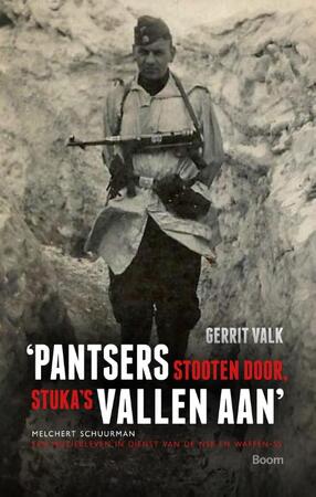 Pantsers stooten door, stuka's vallen aan - Gerrit Valk Pantsers stooten door, stuka's vallen aan - Gerrit Valk