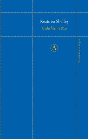 Gedichten 1820 - John Keats, Percy Bysshe Shelley Gedichten 1820 - John Keats, Percy Bysshe Shelley