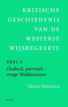 Kritische geschiedenis van de westerse wijsbegeerte - Henri Oosthout