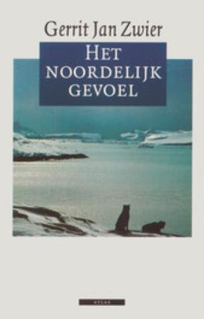 Het noordelijk gevoel - Gerrit Jan Zwier Het noordelijk gevoel - Gerrit Jan Zwier