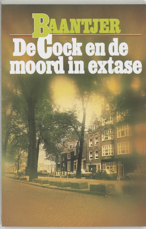 De Cock en de moord in extase - A.C. Baantjer De Cock en de moord in extase - A.C. Baantjer