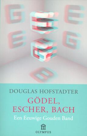 Godel, Escher, Bach - Douglas R. Hofstadter, Douglas Hofstadter Godel, Escher, Bach - Douglas R. Hofstadter, Douglas Hofstadter
