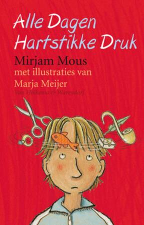 Alle dagen hartstikke druk - Mirjam Mous Alle dagen hartstikke druk - Mirjam Mous