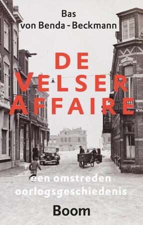 De Velser affaire - Bas von Benda-Beckmann De Velser affaire - Bas von Benda-Beckmann
