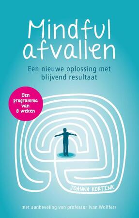 Mindful afvallen - Joanna Kortink Mindful afvallen - Joanna Kortink