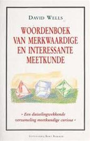 Woordenboek van merkwaardige meetkunde - David Wells Woordenboek van merkwaardige meetkunde - David Wells