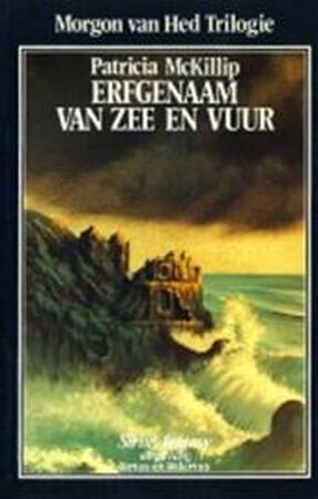 Erfgenaam van zee en vuur - Patricia Mackillip, Francien Valk Erfgenaam van zee en vuur - Patricia Mackillip, Francien Valk
