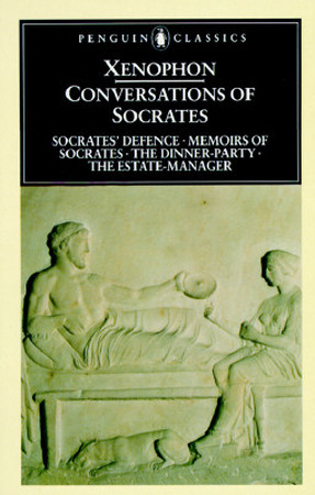 Conversations of Socrates - Hugh Xenophon ; Tredennick Conversations of Socrates - Hugh Xenophon ; Tredennick