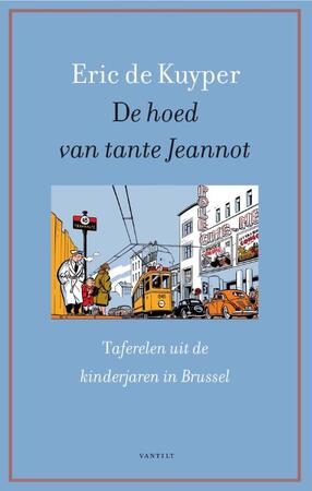 De hoed van tante Jeannot - Eric de Kuyper De hoed van tante Jeannot - Eric de Kuyper